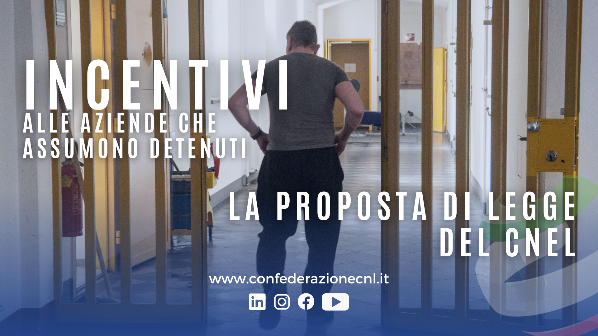 Scopri di più sull'articolo Incentivi alle aziende che assumono detenuti: La proposta di legge del CNEL